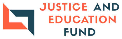 Justice And Education Fund